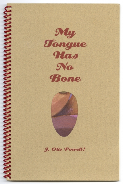 Cover art for My Tongue has No Bone, by J. Otis Powell‽ (Porter Publishing, 2001).