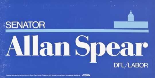 Color image of a lawn sign used to promote the candidacy of Senator Allan Spear, ca. 1980s.