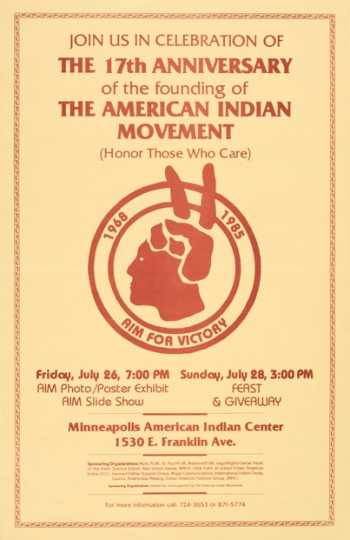 Flyer advertising an event held to celebrate the seventeenth anniversary of the founding of the American Indian Movement (AIM), 1985.